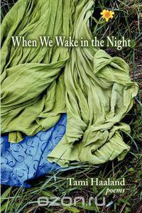 When We Wake in the Night