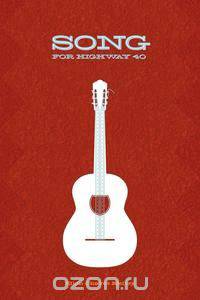 Song for Highway 40