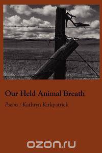 Our Held Animal Breath