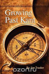 Growing Past Kant
