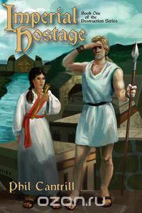 Imperial Hostage - Book 1 of the Destruction Series
