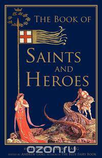 The Book of Saints and Heroes