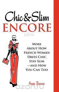 Chic & Slim Encore