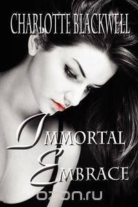 Immortal Embrace