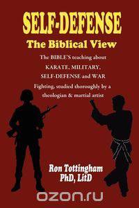 Self-Defense, The Biblical View