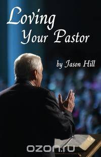 Loving Your Pastor