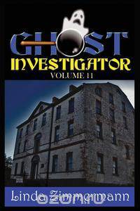 Ghost Investigator Volume 11
