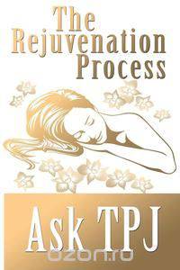 The Rejuvenation Process