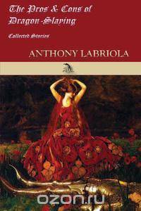 The Pros & Cons of Dragon-Slaying