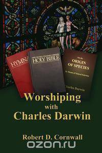 Worshiping with Charles Darwin