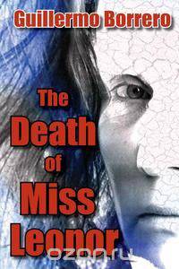 The Death of Miss Leonor