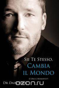 Sii Te Stesso, Cambia Il Mondo