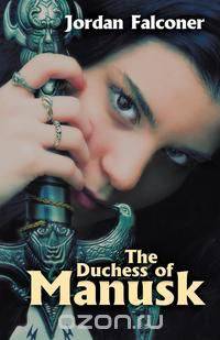 The Duchess of Manusk