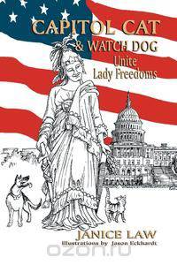 Capitol Cat & Watch Dog Unite Lady Freedoms