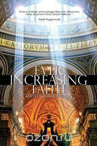 Ever Increasing Faith
