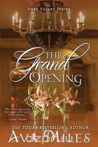 The Grand Opening