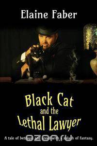 Black Cat and the Lethal Lawyer