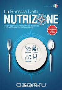 La bussola della nutrizione [edizione scientifica]