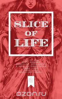 Slice of Life