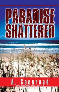 PARADISE SHATTERED