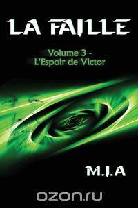 La Faille - Volume 3
