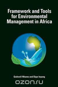 Framework and Tools for Environmental Management in Africa
