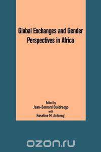 Global Exchanges and Gender Perspectives in Africa