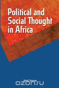 Political and Social Thought in Africa