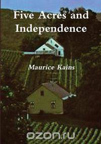 Five Acres and Independence