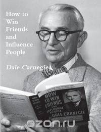 How To Win Friends and Influence People