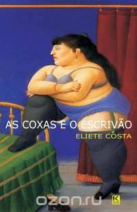 As coxas e o escrivao