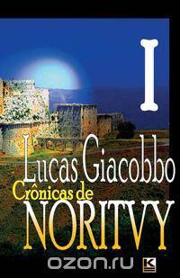 Cronicas de Noritvy Livro I