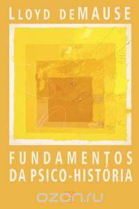 Fundamentos da Psico-Historia