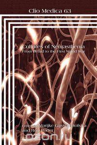 Cultures of Neurasthenia