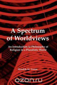 A Spectrum of Worldviews