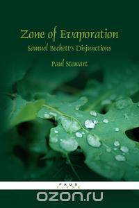 Zone of Evaporation. Samuel Beckett