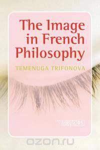 The Image in French Philosophy.
