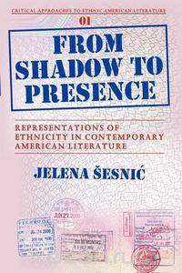 From Shadow to Presence