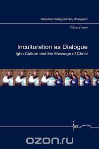 Inculturation as Dialogue