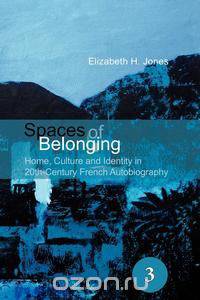 Spaces of Belonging