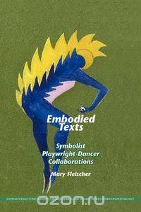 Embodied Texts