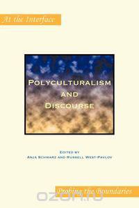 Polyculturalism and Discourse.