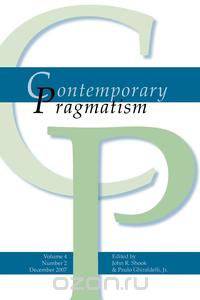 Contemporary Pragmatism Vol. 4, Issue 2 December 2007.