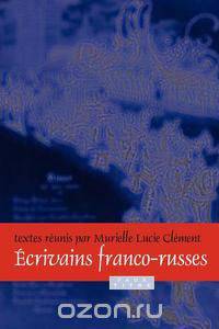 Ecrivains Franco-Russes.