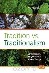 Tradition vs. Traditionalism