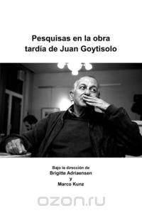 Pesquisas En La Obra Tardi a de Juan Goytisolo.
