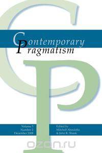 Contemporary Pragmatism Volume 5 Number 2, December 2008.