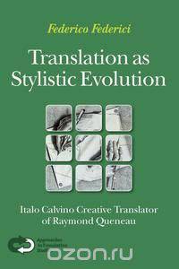 Translation as Stylistic Evolution