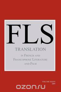 Translation in French and Francophone Literature and Film.