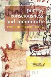 Poetry, Consciousness and Community